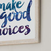"Make Good Choices" - Art Print in Sapphire by Sara Heilwagen - Frame Close-up