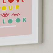 "Love Your Look" - Art Print in Cotton Candy Pink by Ariel Rutland - Frame Close-up