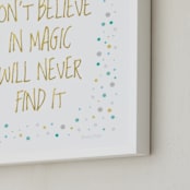 "Believe in Magic  " - Art Print in Gold  by Gray Star Design - Frame Close-up