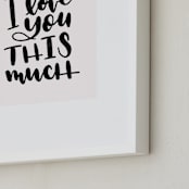 "I Love You This Much" - Art Print in Blush by Leah Bisch - Frame Close-up