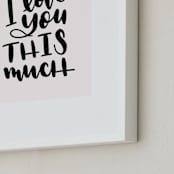"I Love You This Much" - Art Print in Blush by Leah Bisch - Frame Close-up