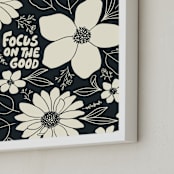 "Focus On The Good" - Art Print in Cracked Pepper by Rosa Veliky - Frame Close-up