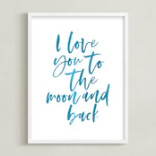 "I Love You to the Moon and Back" - Art Print in Ocean by Hudson meet Rose - Framed