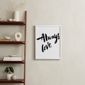 "Always Love" - Art Print in Classic by Maria Clarisse - In a Room