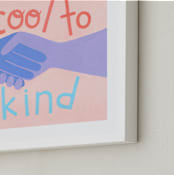 "It's Cool to Be Kind" - Art Print in Blush by Candace Wiant - Frame Close-up