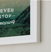 "Never Stop Exploring" - Art Print in Earth by Hannah Lipking - Frame Close-up