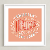 "Children are a Heritage" - Art Print in Coral Cherry by Tanya Lee of Frooted Design - Framed