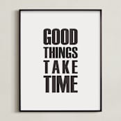 "Good Things Take Time" - Art Print in Charcoal by CedarandGrey - Framed
