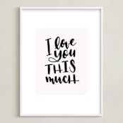 "I Love You This Much" - Art Print in Blush by Leah Bisch - Framed
