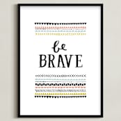 "Be Brave" - Art Print in Chartruese by Kelly Nasuta - Framed