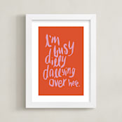 "Dillydally all day" - Art Print in Tangerine by Inkblot Design - Framed