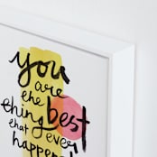 "you are the best thing that ever happened to me" - Art Print in love by Qing Ji - Frame Close-up