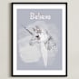 " BELIEVE " - Art Print in Misty Grey by Acadreamia Designs - Framed