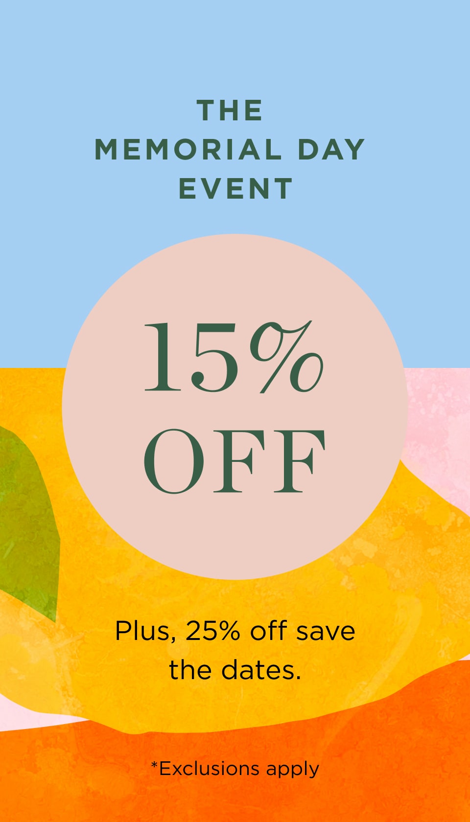 15% off sitewide*, 25% off save the dates