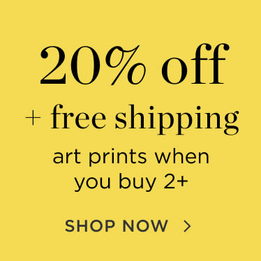 20% off + free shipping art prints when you buy 2+
