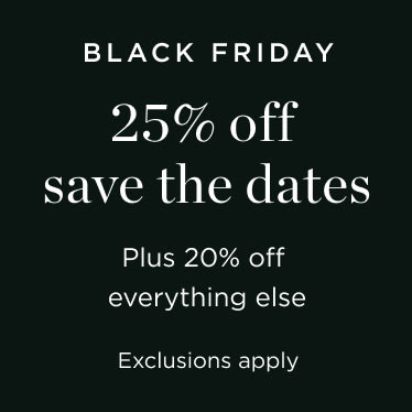 BLACK FRIDAY: 25% OFF SAVE THE DATES