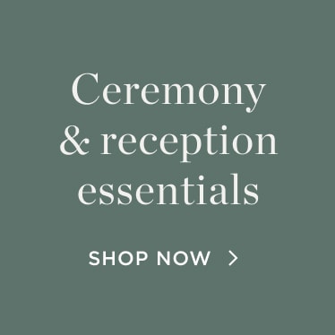 Ceremony and Reception Essentials