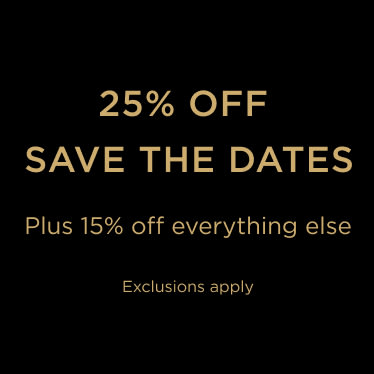 25% Off Save the Dates. Shop Now