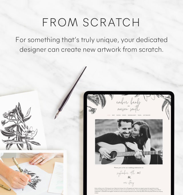 From Scratch - For something that’s truly unique your dedicated designer can create new artwork from scratch.