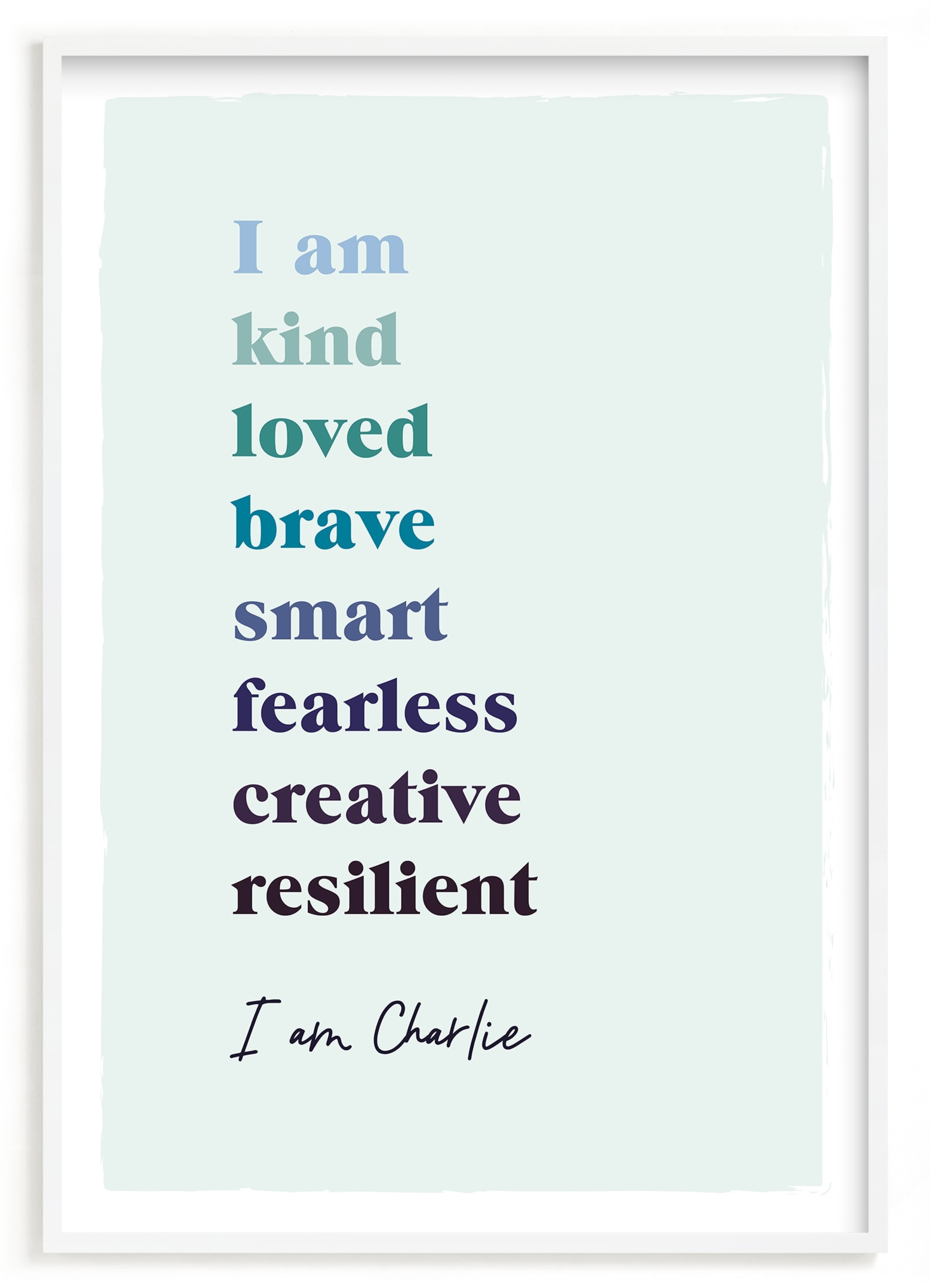"Positive Affirmations" - Children's Custom Art Print by Nazia Hyder in beautiful frame options and a variety of sizes.