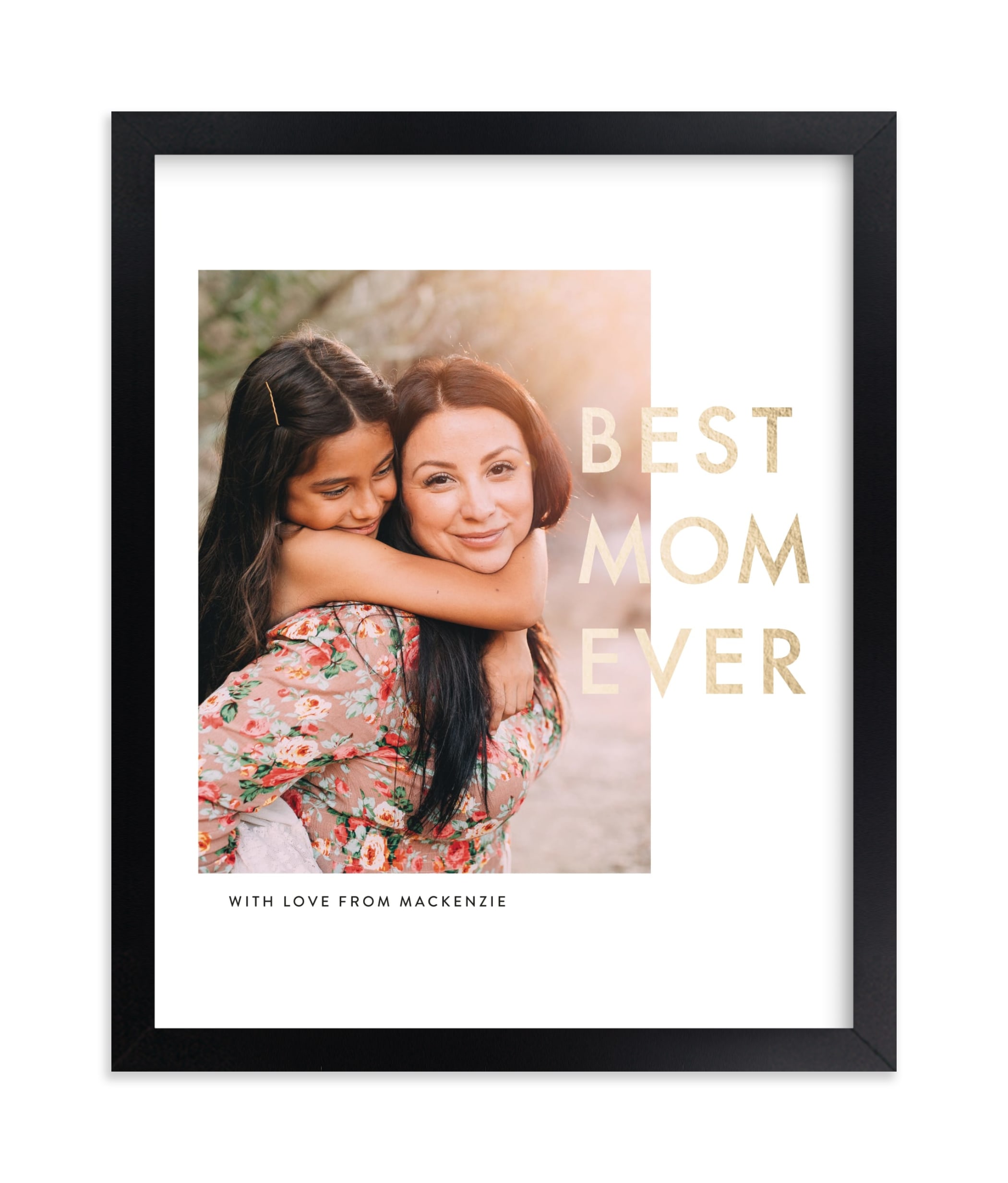 "Best Mom Ever" - Foil Pressed Photo Art Print by seulghi in beautiful frame options and a variety of sizes.